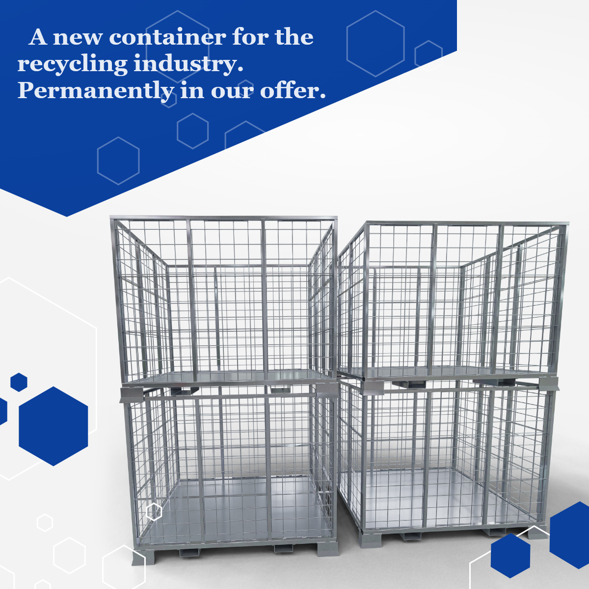 New container for the Recycling Industry with a solid profile structure.