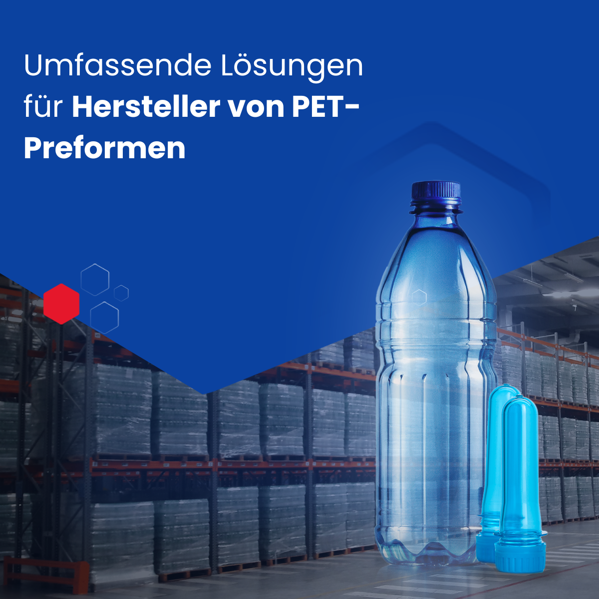 Umfassende Lösungen für Hersteller von PET-Preformen