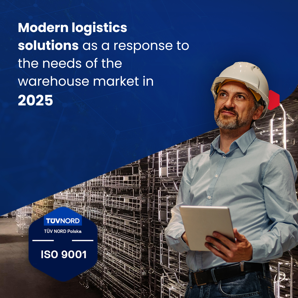 EModern logistics solutions as a response to the needs of the warehouse market in 2025