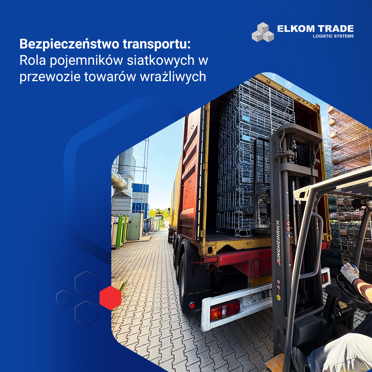 Bezpieczeństwo transportu: Rola pojemników siatkowych w przewozie towarów wrażliwych